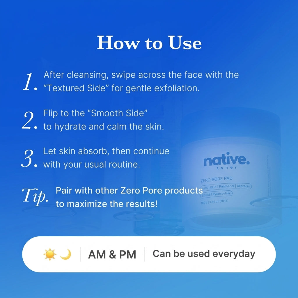 Native Zero Pore Pads - How to use